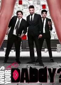 Постер индийского сериала «Кто твой папочка»