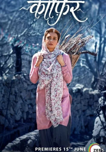Постер индийского сериала «Кафир»