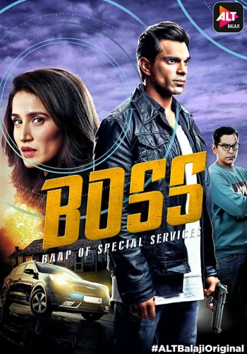Постер индийского сериала «БОСС: Безупречный офицер спецслужб»